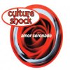 Pochette Culture Shock - Amor Serenade (Radio Mix) Culture Shock - Amor Serenade (Radio Mix)
