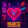 Pochette Little Big & EXVCT & Polar - Hearts Accelerating Little Big & EXVCT & Polar - Hearts Accelerating