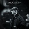 Pochette Jordan Rawling - Hollow Love Jordan Rawling - Hollow Love