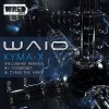 Pochette Waio - Kyma-X (Original Mix) Waio - Kyma-X (Original Mix)