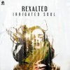 Pochette Rexalted - Irrigate soul Rexalted - Irrigate soul