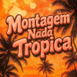 Pochette Eternxlkz - Montagem Nada Tropica (Slowed + Reverb)
