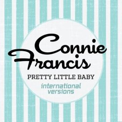 Pochette Connie Francis - Pretty Little Baby (Dj Dark Remix)