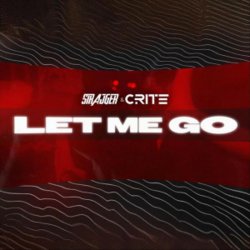 Pochette StrajGer & Crite - LET ME GO