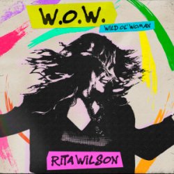 Pochette Rita Wilson - W.O.W. (Wild Ol' Woman)