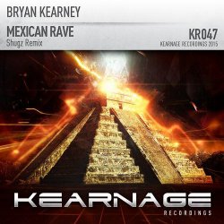 Pochette Bryan Kearney - Mexican Rave (Shugz Remix)