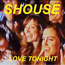 Pochette Shouse - Love Tonight