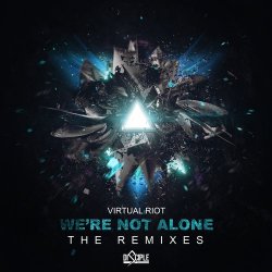 Pochette Virtual Riot - Were not alone vip