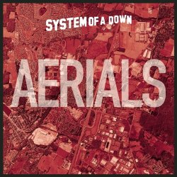 Pochette System of a Down - AERIALS (INSTRUMENTAL)