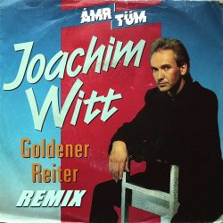 Pochette Joachim Witt - Goldener Reiter (Neuzeit Mix)
