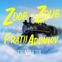 Pochette Zdob și Zdub - Trenulețul