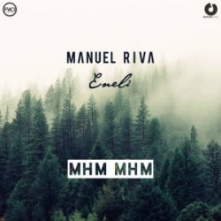 Pochette Manuel Riva & Eneli - Mhm Mhm [Radio Edit]