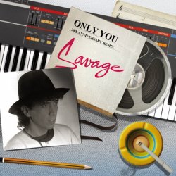 Pochette Savage - Only You (Remix)