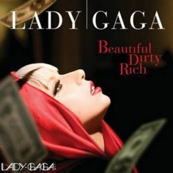 Pochette Lady Gaga - Beautiful Dirty Rich (Radio Edit)
