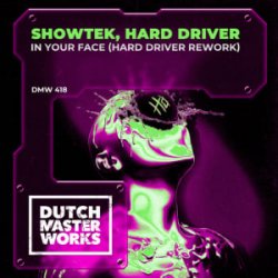 Pochette Showtek - In Your Face (Hard Driver Rework)