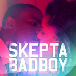 Pochette Skepta - Bad Boy (Extended Mix)