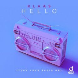 Pochette Klaas - Hello (Turn Your Radio On) (Extended Mix)