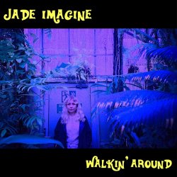 Pochette Jade Imagine - Walkin' Around
