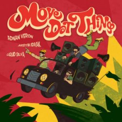 Pochette Adnan Veron & Arsyih Idrak & Liquid Silva - Move Dat Thing