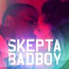 Pochette Skepta - Bad Boy (Main Mix) Skepta - Bad Boy (Main Mix)