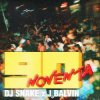 Pochette DJ Snake & J Balvin - Noventa DJ Snake & J Balvin - Noventa