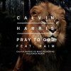 Pochette Calvin Harris feat. Haim - Pray To God Calvin Harris feat. Haim - Pray To God