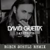 Pochette David Guetta feat. Sam Martin - Dangerous (Robin Schulz Remix) David Guetta feat. Sam Martin - Dangerous (Robin Schulz Remix)