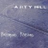 Pochette Arty Hill - I Left Highlandtown Arty Hill - I Left Highlandtown