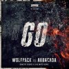 Pochette Wolfpack & Avancada - GO! (Dimitri Vegas & Like Mike Extended Remix) Wolfpack & Avancada - GO! (Dimitri Vegas & Like Mike Extended Remix)