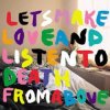 Pochette CSS - Let's Make Love And Listen To Death From Above CSS - Let's Make Love And Listen To Death From Above