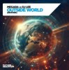 Pochette Megara vs DJ Lee - Outside World (Rework) Megara vs DJ Lee - Outside World (Rework)