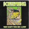 Pochette The Offspring - Why Don't You Get A Job The Offspring - Why Don't You Get A Job