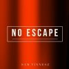 Pochette Sam Tinnesz - No Escape Sam Tinnesz - No Escape