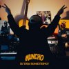 Pochette Muncho - Light Shines Through Muncho - Light Shines Through