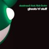 Pochette Deadmau5 feat. Rob Swire - Ghosts N Stuff (Sub Focus Remix) Deadmau5 feat. Rob Swire - Ghosts N Stuff (Sub Focus Remix)