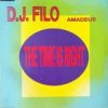 Pochette DJ Filo feat. Amadeus - The Time Is Right (Radio) DJ Filo feat. Amadeus - The Time Is Right (Radio)