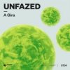 Pochette unfazed - A Gira unfazed - A Gira