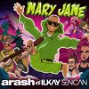 Pochette Arash feat. Ilkay Sencan - Mary Jane Arash feat. Ilkay Sencan - Mary Jane