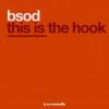 Pochette BSOD - This Is The Hook (Instrumental mix) BSOD - This Is The Hook (Instrumental mix)