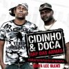 Pochette Cidinho & Doca, Eidly - Rap Das Armas(Jenya Lee Blend) Cidinho & Doca, Eidly - Rap Das Armas(Jenya Lee Blend)
