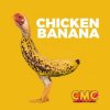 Pochette Crazy Music Channel - Chicken Banana Crazy Music Channel - Chicken Banana