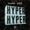 Pochette Scooter & Giuseppe Ottaviani - Hyper Hyper Scooter & Giuseppe Ottaviani - Hyper Hyper