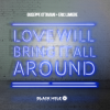 Pochette Giuseppe Ottaviani - Love will bring it all around (original mix) Giuseppe Ottaviani - Love will bring it all around (original mix)