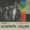 Pochette OneRepublic - Beautiful Colors OneRepublic - Beautiful Colors