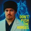 Pochette BB_Boss - Don't Push The Horses (Special) BB_Boss - Don't Push The Horses (Special)