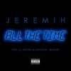 Pochette Jeremih, Lil Wayne, Natasha Mosley - All The Time Jeremih, Lil Wayne, Natasha Mosley - All The Time