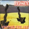 Pochette Rednex - Cotton Eyed Joe Rednex - Cotton Eyed Joe