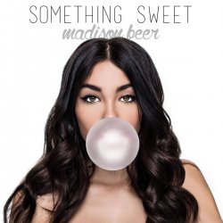 Pochette Madison Beer - Something Sweet