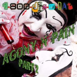 Pochette 1-800-Dis-N-Dat - Agony N Pain (Club Mix)