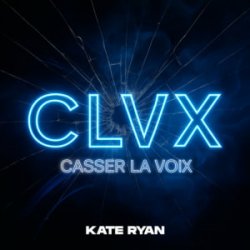 Pochette KATE RYAN - Casser La Voix